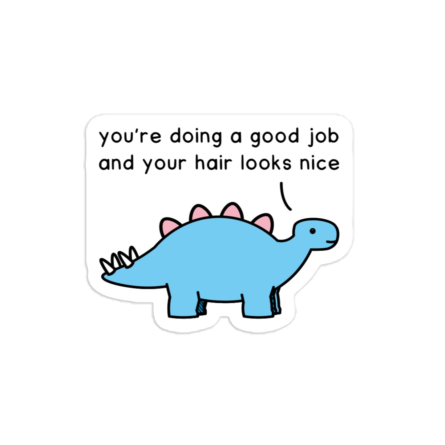 good job stegosaurus | sticker