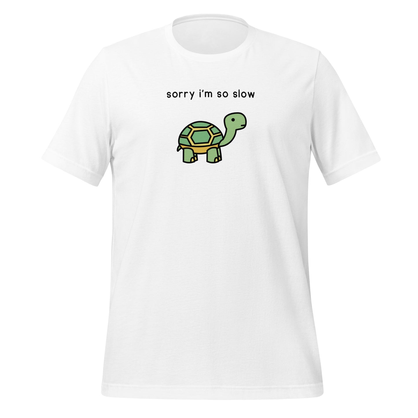 Sorry I'm So Slow Tortoise | tee
