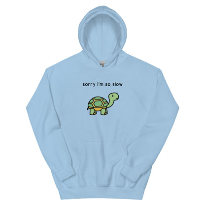 Sorry I'm So Slow Tortoise | hoodie