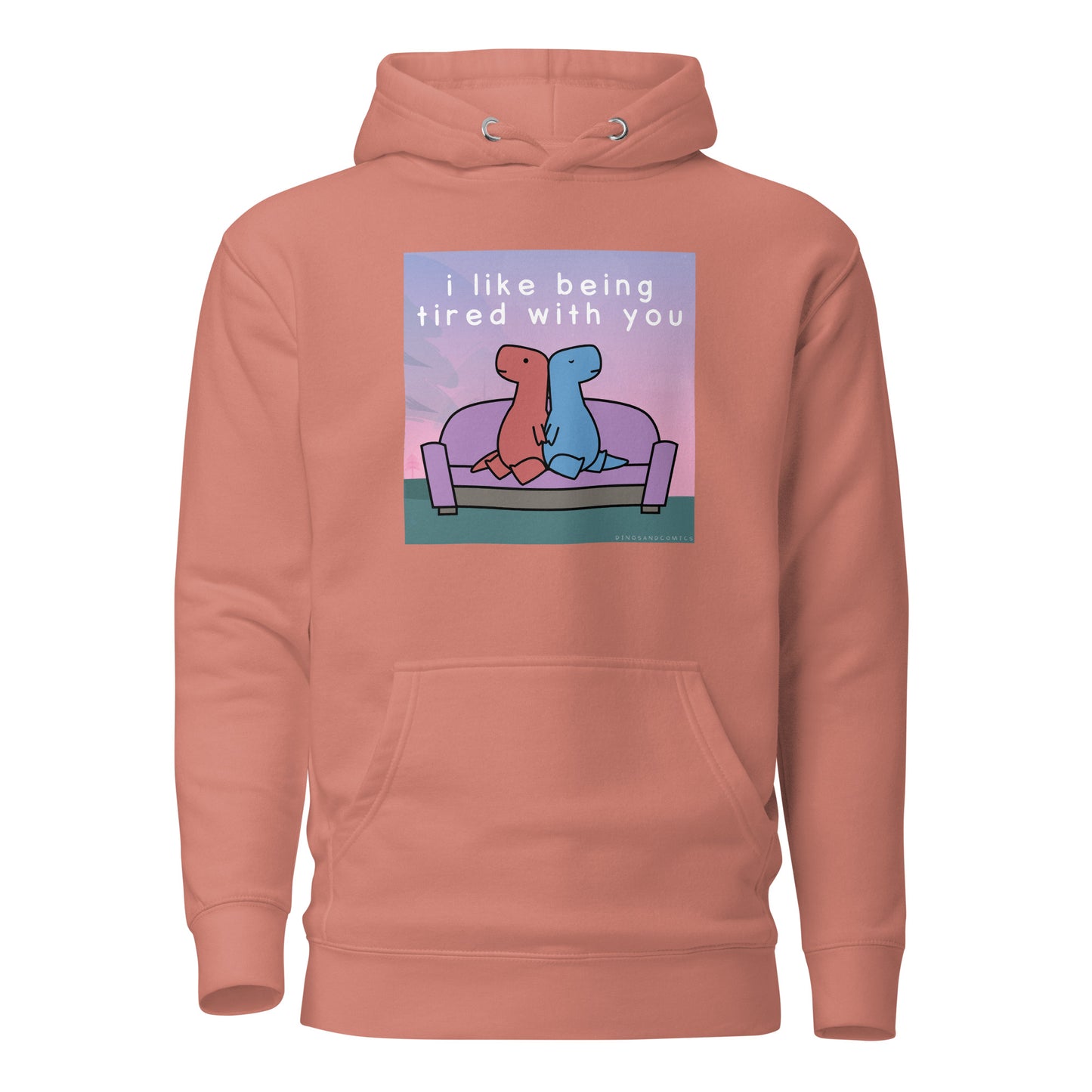 I Like Being Tired With You | hoodie