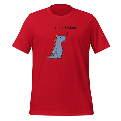 Shit's Fucked T-Rex | tee