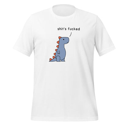 Shit's Fucked T-Rex | tee