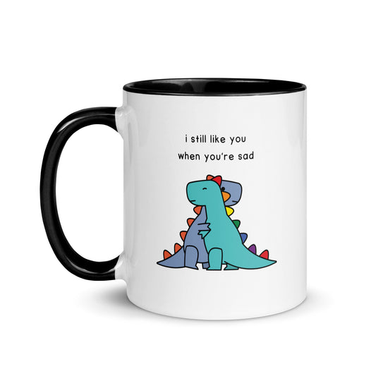 I Still Like You | coloured mug