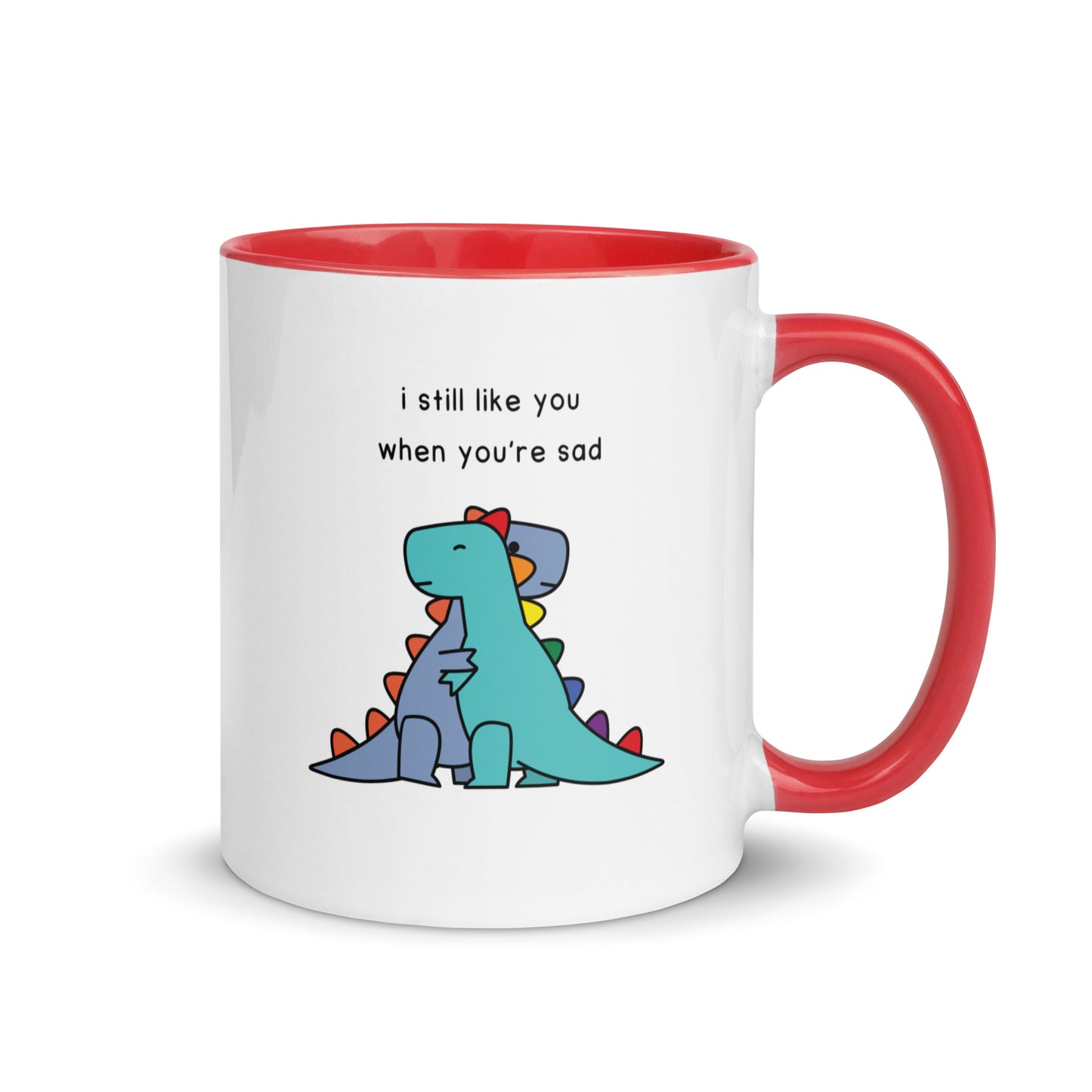 I Still Like You | coloured mug