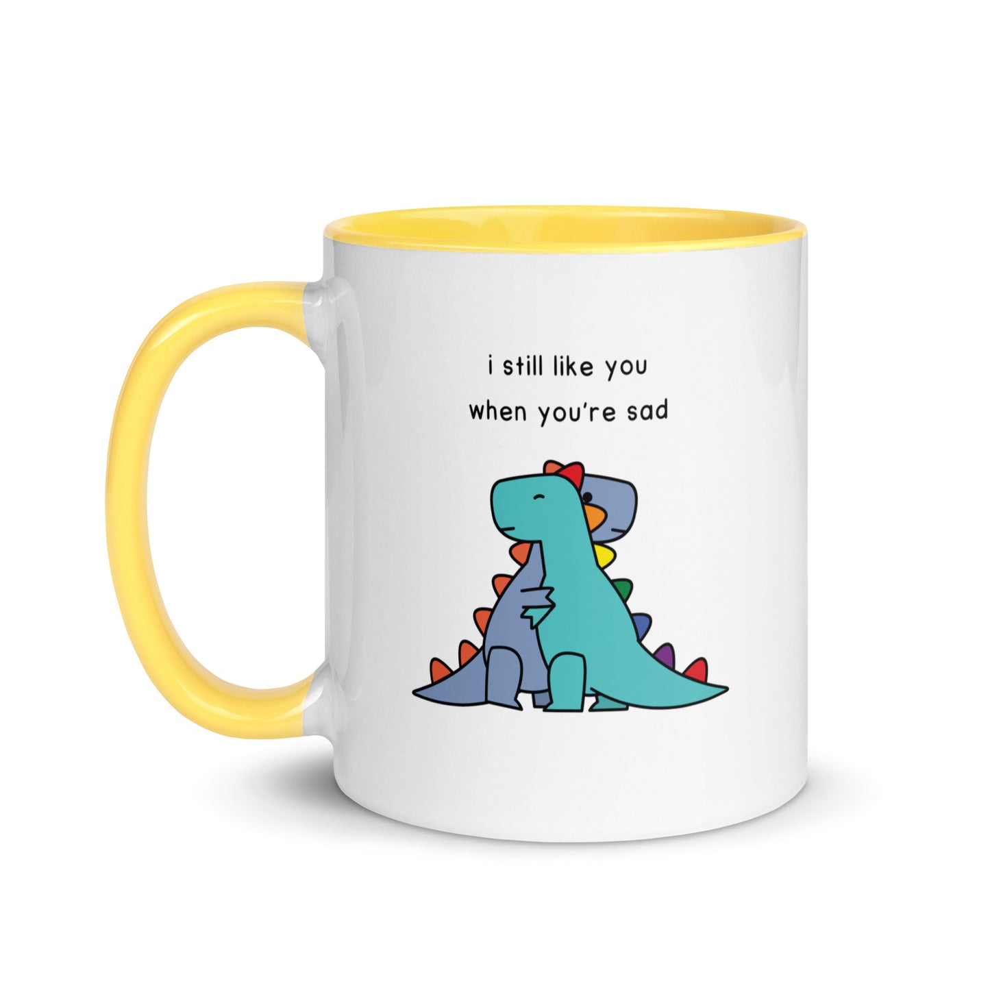 I Still Like You | coloured mug