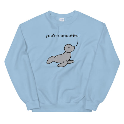 You're Beautiful | sweatshirt