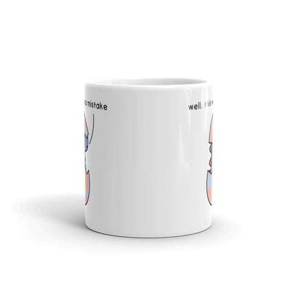 well this was a mistake | mug